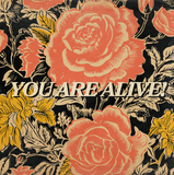 Load image into Gallery viewer, &#39;You Are Alive!&#39; Print